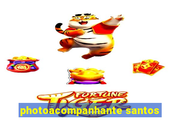 photoacompanhante santos